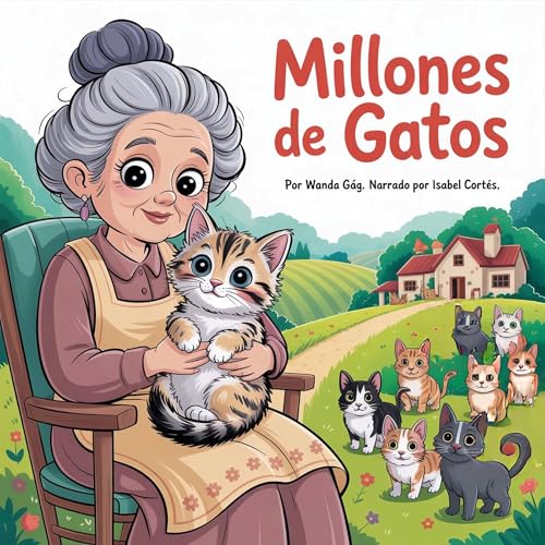 Millones de Gatos (Authored by Wanda Gág) episode artwork