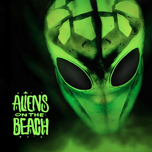 Aliens on the Beach by Aliens on the Beach on Amazon Prime Music