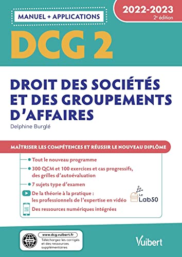 DCG 2 - Droit des sociétés et des groupements d'affaires : Manuel et Applications 2022-2023: Maîtriser les compétences et réussir le nouveau diplôme