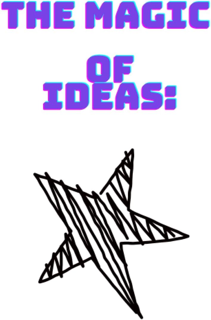 The Magic of Ideas: