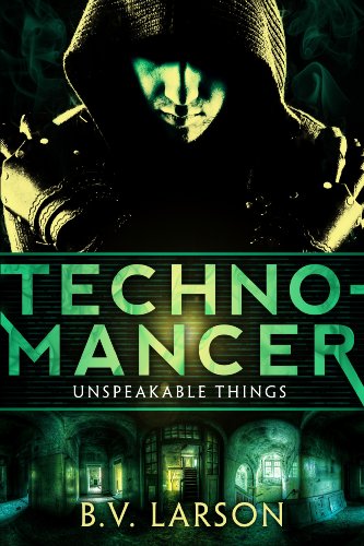 Technomancer (Unspeakable Things Book 1)