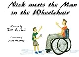 Nick meets the man in the wheelchair