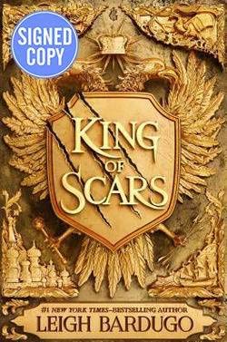 King of Scars AUTOGRAPHED by Leigh Bardugo (SIG... 1250230454 Book Cover