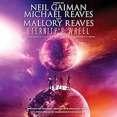 Eternity's Wheel Audiobook By Neil Gaiman, Michael Reaves, Mallory Reaves cover art