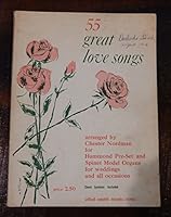55 Great Love Songs for All Organs B005WK8OBK Book Cover