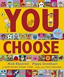 You Choose: A new story every time – what will YOU choose?