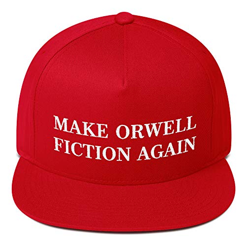 Hogue WS LLC Make Orwell Fiction Again Hat (Embroidered Flat Bill Cap) Anti Spying, Big Government