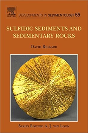 Sedimentary Sulfides (Developments in Sedimentology): Volume 65 Sedimentary Sulfides (Developments in Sedimentology): Volume 65 book cover
