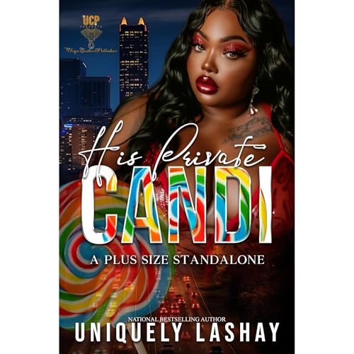 His Private Candi by Uniquely Lashay episode artwork