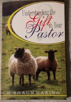 Paperback Understanding the Gift in Your Pastor Book