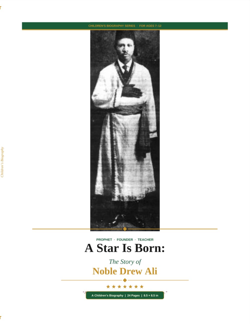A Star is Born: The story of Noble Drew Ali: A Children's Biography