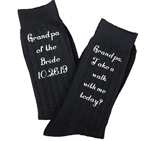 Grandfather of the Bride Socks - Take a walk with me today - Grandfather of the Bride Gift