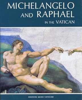 Paperback 'MICHELANGELO AND RAPHAEL IN THE VATICAN (ALL THE SISTINE CHAPEL, THE STANZAS AND THE LOGGIAS)' Book