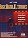 Basic Digital Electronics: Explains digital systems functions and how digital circuits are used to build them.