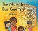 The Music From Our Country