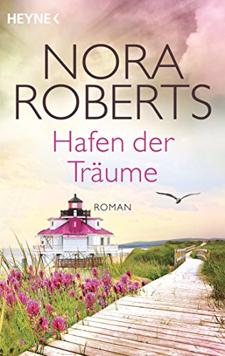 Hafen der Träume: Roman (Die Quinn-Saga 3)