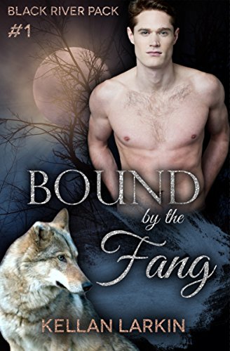Bound by the Fang: M/M Shifter Mpreg Romance (Black River Pack Book 1)
