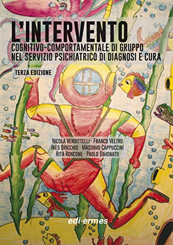L'intervento Cognitivo-Comportamentale Di Gruppo Nel Servizio Psichiatrico Di Diagnosi E Cura
