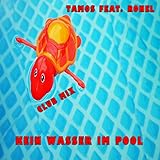pool wasserpflege set  Kein Wasser im Pool (feat. Ronel) [Club - Mix]