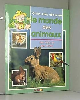Paperback Oncle jules dec.animaux- bois et forets (Ballon Lecture) [French] Book