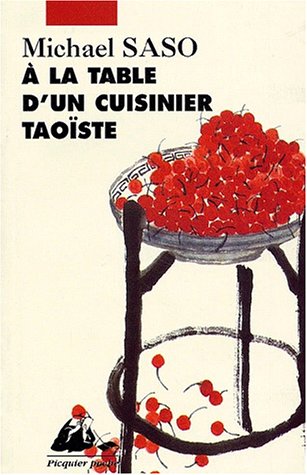 Télécharger A la table d'un cuisiner taoïste PDF