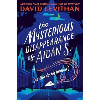 The Mysterious Disappearance of Aidan S.