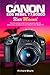 Produktbild Canon EOS Rebel T7/2000D User Manual: The Complete and Illustrated Guide for Beginners and Seniors to Master the Rebel T7