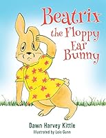 Beatrix the Floppy Ear Bunny