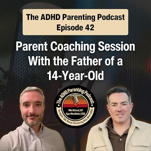 Page de couverture de Parent Coaching Session with the Father of a 14-Year-Old