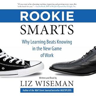 Rookie Smarts Audiobook By Liz Wiseman cover art