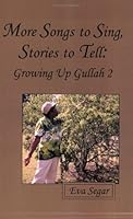 More Songs to Sing, Stories to Tell: Growing Up Gullah 2 0976922924 Book Cover