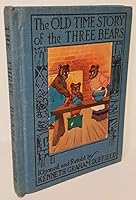The Old Time Story of the Three Bears B003NJ5DUW Book Cover
