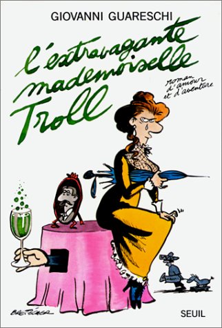 L'EXTRAVAGANTE MADEMOISELLE TROLL