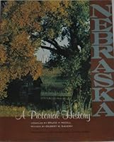 Nebraska: A Pictorial History: Bicentennial Edition (Revised and Enlarged) 0803258259 Book Cover