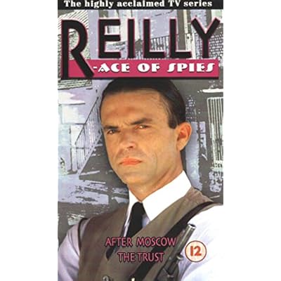 Reilly: Ace of Spies - After Moscow/The Trust