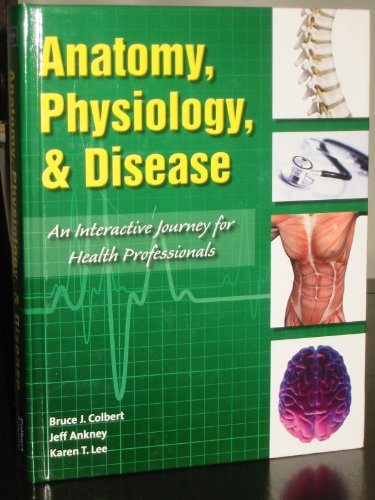 "Anatomy, Physiology & Disease w/2 CDs" 0131359665 Book Cover