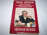 Dear George: Advice and Answers from America's Leading Expert on Everything from a to B (G K Hall Large Print Book Series) 0816140723 Book Cover