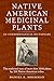 Native American Medicinal Plants: An Ethnobotanical Dictionary