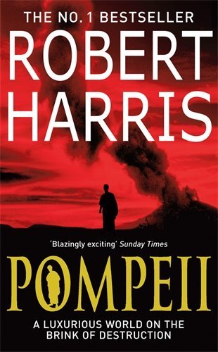 Pompeii by Robert Harris (1-Oct-2009) Paperback B011T6UTRC Book Cover