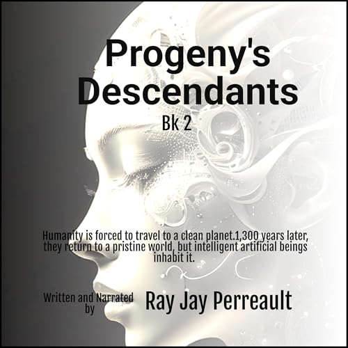 Progeny's Descendants Audiolivro Por Ray Jay Perreault capa