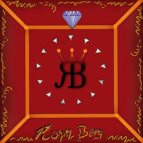 Royal Berg [Explicit]