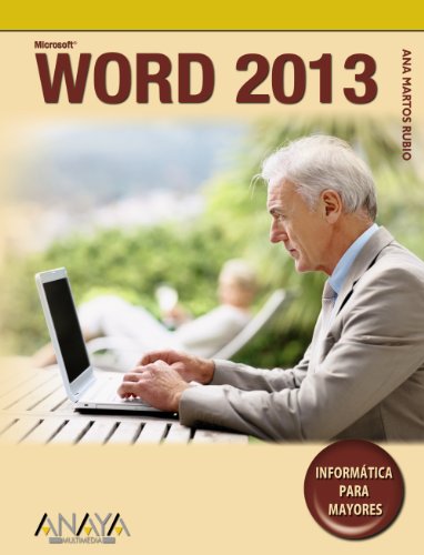 Word 2013 (Informática Para Mayores) Word 2013 (Informática Para Mayores)