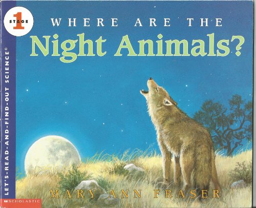 Where Are the Night Animals? (Let's Read and Fi... 0439104866 Book Cover
