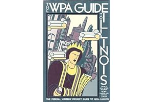 THE WPA GUIDE TO ILLINOIS