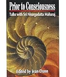  Prior to Consciousness (English Edition)