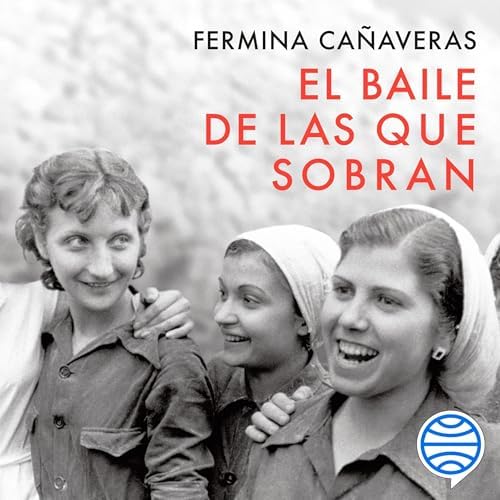 El baile de las que sobran