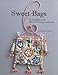 Sweet Bags