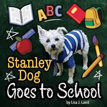 Paperback Stanley Dog Goes to School Book