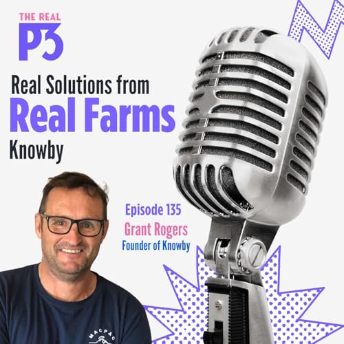 Real Solutions from Real Farms: Knowby with Dr. Grant Rogers cover art
