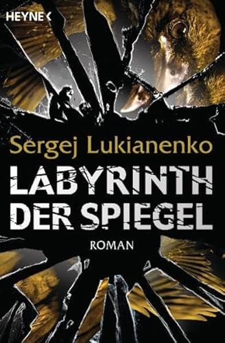 Labyrinth der Spiegel: Roman
